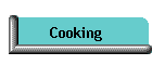 Cooking